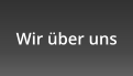 Wir über uns